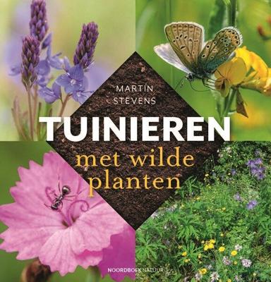 Tuinieren met wilde planten (Paperback)