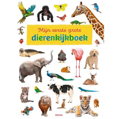 Deltas mijn eerste grote dierenkijkboek