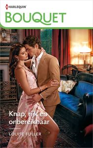 Knap, rijk en onbereikbaar - Louise Fuller - ebook