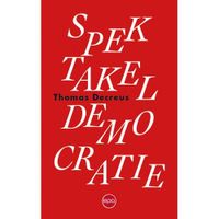 Spektakeldemocratie - Thomas Decreus - ebook