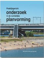 Praktijkgericht onderzoek in de ruimtelijke planvorming (Hardback)