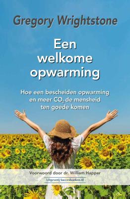 Een welkome opwarming (Hardback)