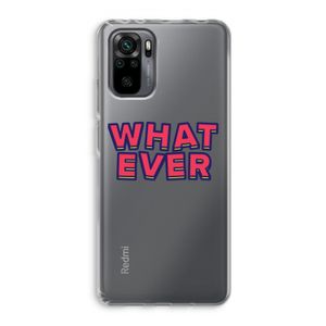 Whatever: Xiaomi Redmi Note 10 Pro Transparant Hoesje