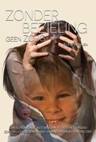 Zonder bezieling, geen zorg (Paperback)