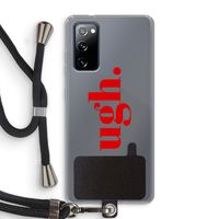 Ugh: Samsung Galaxy S20 FE / S20 FE 5G Transparant Hoesje met koord