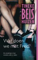 Wat doen we met Fred? - Tineke Beishuizen - eBook (9789029567961) - thumbnail