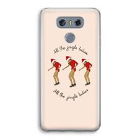 Jingle Ladies: LG G6 Transparant Hoesje