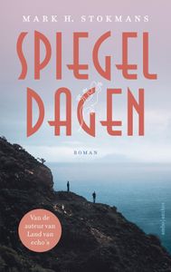 Spiegeldagen - Mark H. Stokmans - ebook