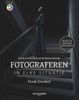 Fotograferen in elke situatie (Paperback)