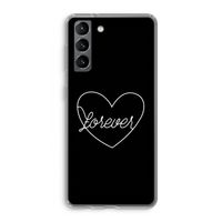Forever heart black: Samsung Galaxy S21 Transparant Hoesje