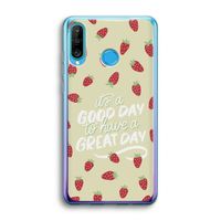 Don't forget to have a great day: Huawei P30 Lite Transparant Hoesje
