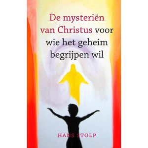 De mysteriën van Christus - (ISBN:9789020217490)