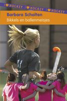 Bikkels en ballenmeisjes - Barbara Scholten - ebook