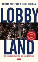 Lobbyland - Eline Huisman, Ariejan Korteweg - ebook