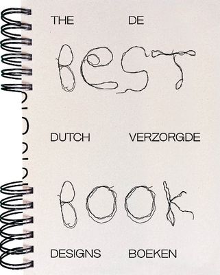 De Best Verzorgde Boeken | The Best Dutch Book Designs 2022 - Akiko Wakabayashi - Paperback (9789083173832)