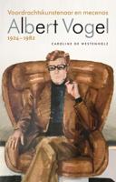 Albert Vogel 1924-1982 (Hardback)
