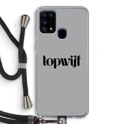 Topwijf Grijs Zwart: Samsung Galaxy M31 Transparant Hoesje met koord