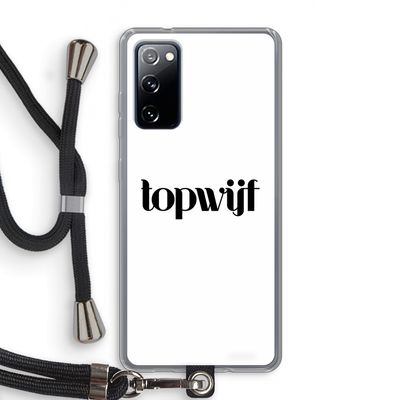 Topwijf Wit: Samsung Galaxy S20 FE / S20 FE 5G Transparant Hoesje met koord