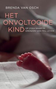 Het onvoltooide kind (Paperback)