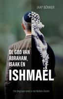 God van Abraham Isaak en Ishmael (Paperback)