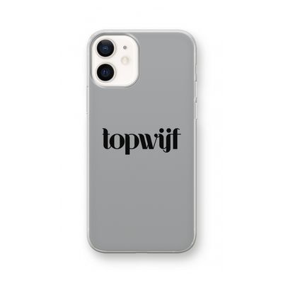 Topwijf Grijs Zwart: iPhone 12 Transparant Hoesje