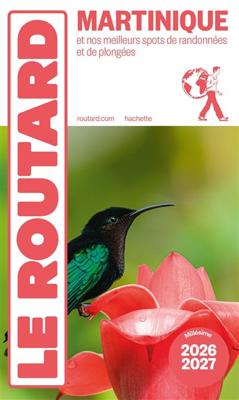 Reisgids Martinique 2026-2027 Randonnées et plongées | Le Routard