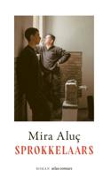 Sprokkelaars - Mira Aluç - ebook