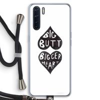 Big butt bigger heart: Oppo A91 Transparant Hoesje met koord