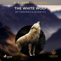 B.J. Harrison Reads The White Wolf