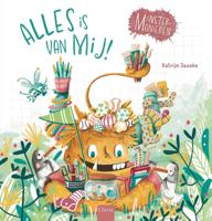 Alles is van mij! (Hardback)