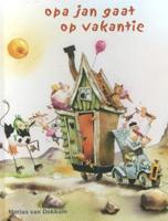 Opa Jan gaat op vakantie (Hardback)
