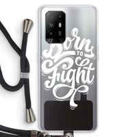 Born to Fight: Oppo A94 5G Transparant Hoesje met koord