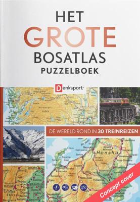 Denksport - Het Grote Bosatlas Puzzelboek - Treinreizen (Paperback)