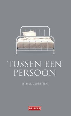 Tussen een persoon - Esther Gerritsen - eBook (9789044527445)