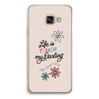Tough Life: Samsung Galaxy A3 (2016) Transparant Hoesje Tough Life: Samsung Galaxy A3 (2016) Transparant Hoesje
