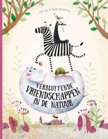 Verbluffende vriendschappen in de natuur (Hardback) Verbluffende vriendschappen in de natuur (Hardback)