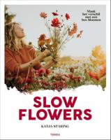 Slow Flowers (Hardback)