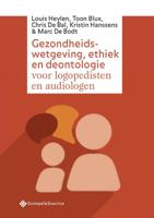 Gezondheidswetgeving, ethiek en deontologie voor logopedisten en audiologen (Paperback)