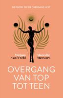 Overgang van top tot teen - Mirjam van 't Veld, Marcelle Meesters - ebook