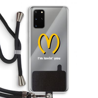 I'm lovin' you: Samsung Galaxy S20 Plus Transparant Hoesje met koord