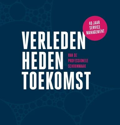 Verleden heden toekomst (Hardback)
