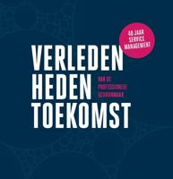 Verleden heden toekomst (Hardback)