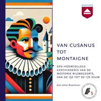 Van Cusanus tot Montaigne Van Cusanus tot Montaigne