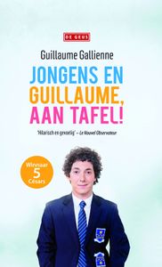 Jongens en Guillaume, aan tafel! - Guillaume Gallienne - ebook