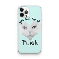 You had me at tuna: iPhone 12 Pro Transparant Hoesje