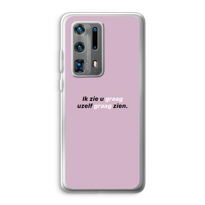 uzelf graag zien: Huawei P40 Pro Plus Transparant Hoesje