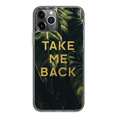 Take me back: iPhone 11 Pro Transparant Hoesje