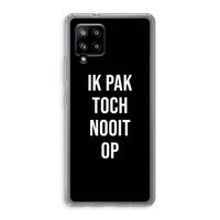Ik pak nooit op - Zwart: Samsung Galaxy A42 5G Transparant Hoesje