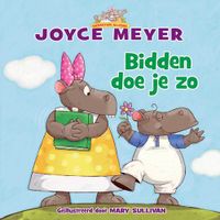 Bidden doe je zo - Joyce Meyer - ebook