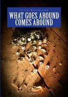 What Goes Around Comes Around - Titia Muizelaar - ebook